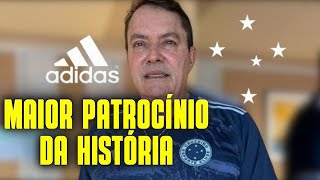 😱💰 CRUZEIRO FECHA MAIOR PATROCÍNIO DA HISTÓRIA COM ADIDAS PATROCÍNIO MILIONÁRIO NO CRUZEIRO MAIS [upl. by Megdal310]