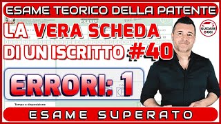 1 ERRORE PROMOSSO  LA VERA SCHEDA D’ESAME DI TEORIA PER LA PATENTE DI UN ISCRITTO AL CANALE 40 [upl. by Aynos366]