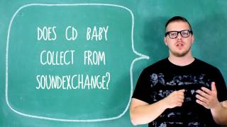 Does CD Baby collect from SoundExchange [upl. by Kiersten]