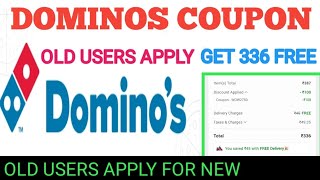 dominos coupon 336 off  dominos coupon code today  old users apply for new [upl. by Drape]