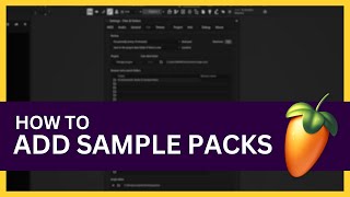 How to Add Sample Packs to FL Studio 21 [upl. by Quiteria]