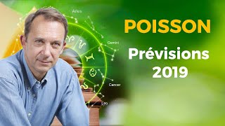 Prévisions Astrologiques 2019  POISSON [upl. by Trinee]