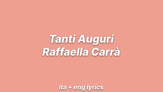 Tanti Auguri  Raffaella Carrà itaeng lyrics [upl. by Ennayr380]