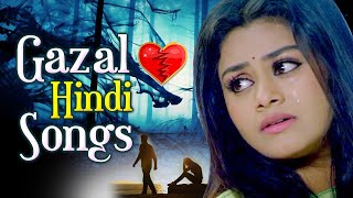 Gazal Hindi Songs  Non Stop Ghazal Song  दर्द भरी ग़ज़लें  Gazalen  Al Sufiyan Center [upl. by Hinch]