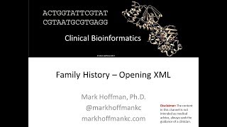 Clinical Bioinformatics  Family history XML [upl. by Icrad524]