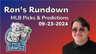 MLB Picks amp Predictions Today 92324  Rons Rundown [upl. by Lenad688]