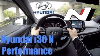 Hyundai i30 N Performance POV Test Drive  Acceleration 0  200 kmh [upl. by Oneladgam]