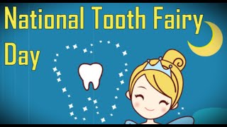 National Tooth Fairy Day February 28  Activities and How to Celebrate National Tooth Fairy Day [upl. by Rollin]