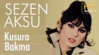 Sezen Aksu  Kusura Bakma  45lik Official Audio [upl. by Naryb]