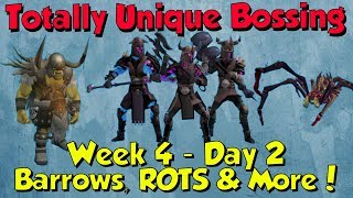 Week 4 Day 2  Barrows ROTS amp More Runescape 3 Totally Unique Bossing 23 [upl. by Ydnas]