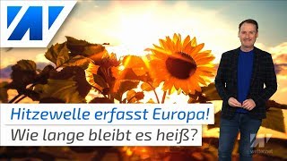 Europa in der Hitzezange bis zu 42 °C heiß [upl. by Ecreip]