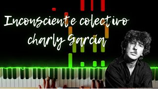 Inconsciente colectivo piano cover with sheet music charlygarcía rocknacional [upl. by Rex]