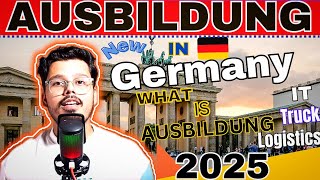 AUSBILDUNG IN GERMANY 🇩🇪  WHAT IS AUSBILDING  IT AUSBILDING  AUSBILDUNG FULL PROCESS✈️🇩🇪 2025 [upl. by Redmond]