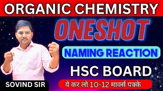 Organic Chemistry  ONE SHOT  Naming reaction  HSC Board  Class 12th  SOVIND SIR  hsc [upl. by Lein]