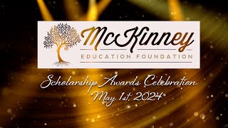 McKinney Education Foundation Scholarship Awards Celebration [upl. by Gibbon405]