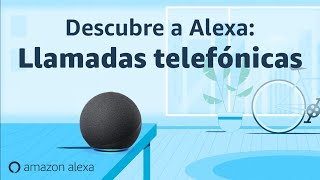 Llamadas telefónicas con Alexa [upl. by Aliuqaj]