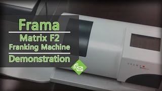 Franking Machines  Frama Matrix F2 Franking Machine [upl. by Riorsson]