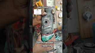 Delhi power tools 👇 26mm hammer drill repairing repairing machine hammer machine repairing [upl. by Ennaej]