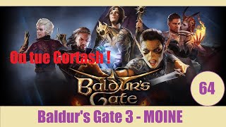 FR Baldurs gate 3  On tue Gortash  Episode 64 [upl. by Solomon]