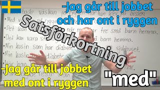 Använd quotmedquot till satsförkortning SFI [upl. by Zellner]