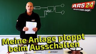 Blobben beim Ausschalten in den Lautsprechern  Tutorial  ARS24 [upl. by Iren]