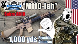 PSA M110ish Sabre10 to 1000yds Practical Accuracy and the quotAR10 training riflequot concept [upl. by Eninnaej]