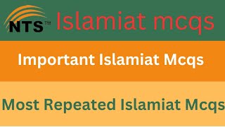 NTS tests most repeated Islamiat mcqs Islamiat mcqs  Islamiat mcqs for 2024 tests  ntsppscOts [upl. by Ariay]