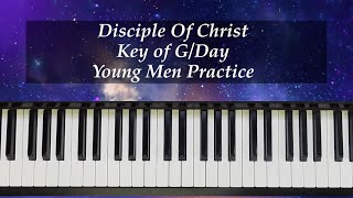 Disciple Of Christ  Key of G  Nic Day  Young Men Practice with Brenda [upl. by Airpac124]