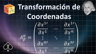 Tensores  26 Transformación de Coordenadas [upl. by Adur]