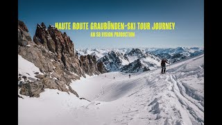 HAUTE ROUTE GRAUBÜNDENSki Touring Shortfilm by SB Vision [upl. by Nnylirej514]