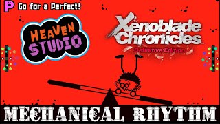 Heaven Studio Custom Remix Xenoblade Chronicles Definitive Edition OST  Mechanical Rhythm [upl. by Aihsetel348]