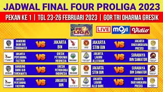 Jadwal Proliga 2023  Jadwal Final Four Proliga 2023 Pekan ke 1  Live Moji [upl. by Natalie]