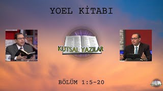 Kutsal Yazılar  Yoel Kitabı  Bölüm 3  Kısım 1  Ayet 520  Ayad Zarif ve Yousef Riad [upl. by Kimberly]