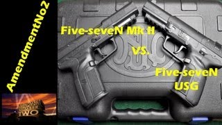 FN FiveseveN Mk II vs FiveseveN USG [upl. by Ardnoek]