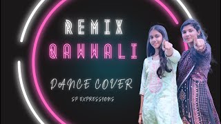 Remix Qawwali dance Cover by Sp Expressions💃💃 [upl. by Luci]