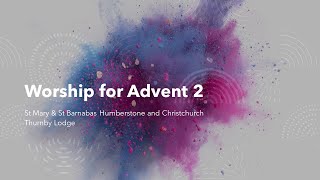 Worship for Advent 2 [upl. by Luthanen255]