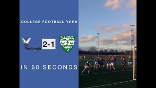 Vanbrugh 2s 21 Goodricke 2s in 60 seconds  College Football York [upl. by Calley]