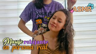 ASMR masaje relajante en la cabezarostro y espalda en persona real  haciendo ASMR a mi hermana [upl. by Seira]