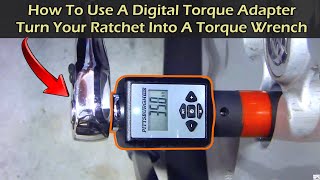 Digital Torque Adapter  Turn Ratchet Into Torque Wrench  Full Review [upl. by Sabba]