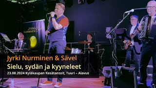 Sielu sydän ja kyyneleet – Jyrki Nurminen amp Sävel [upl. by Oiramed495]