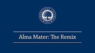 Connecticut College Alma Mater Remix [upl. by Kenison126]