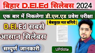 Bihar DElEd 2024 Orignal Syllabus  कैसे निकालें Entrance Exam  100 Score  DElEd Syllabus [upl. by Anilorak68]