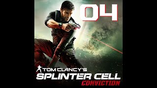 Splinter Cell Conviction  Proche de la fin   Lets Play 04 [upl. by Ynnahc]