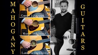 Martin D18 vs Larrivée D05 vs Gibson J45 [upl. by Ggerk65]