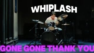 Whiplash Gone Gone thank you [upl. by Alegnaoj]