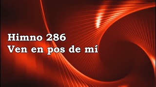 286 VEN EN POS DE MI [upl. by Wheeler]