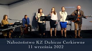 Nabożeństwo KZ Dubicze Cerkiewne 11092022 [upl. by Niloc]