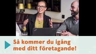 Vill du starta eget Här är några tips på vägen [upl. by Norrehs]