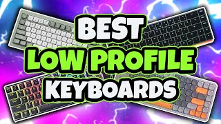 Top 5 Best Low Profile Mechanical Keyboards 2024 ⌨️ [upl. by Argyle]