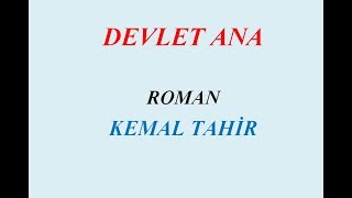 DEVLET ANA ROMAN ÖZET [upl. by Nnaxor]